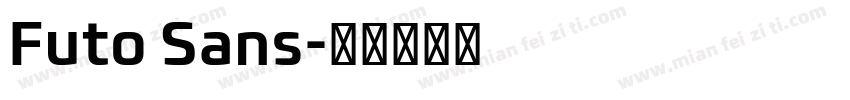 Futo Sans字体转换